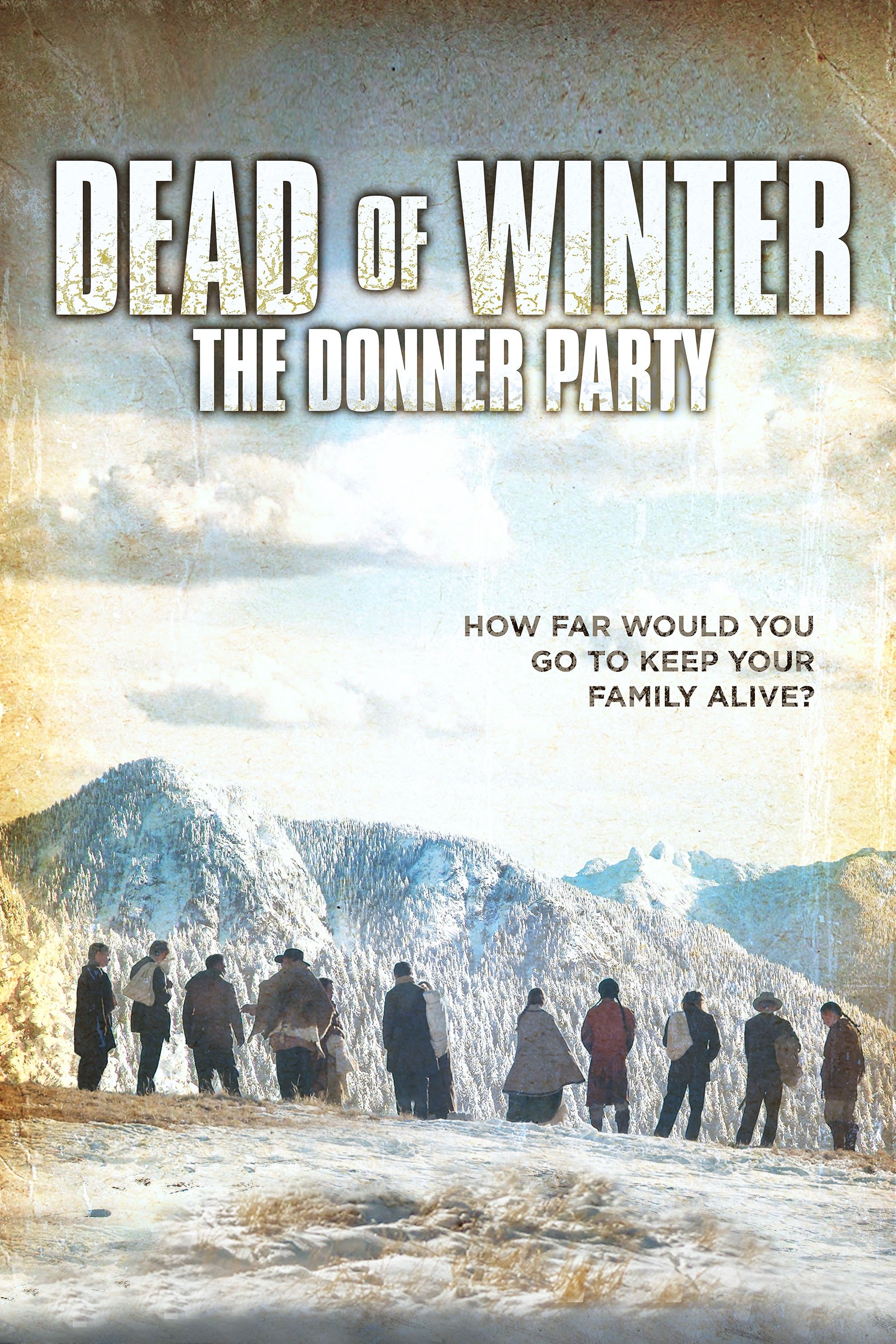 Постер Dead of Winter: The Donner Party